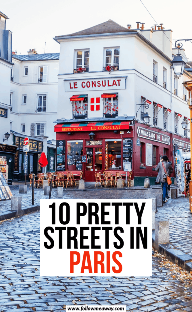 10 Of The Most Charming Streets In Paris Map To Find Them Follow Me