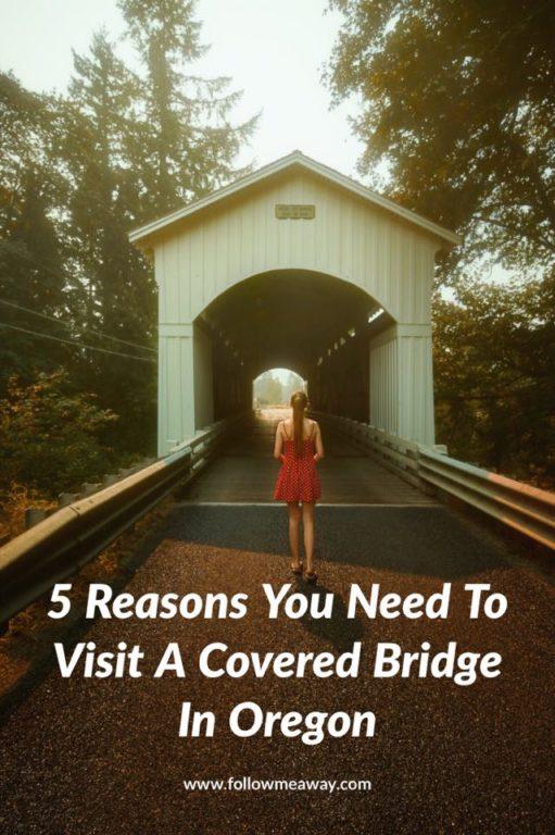 5 Things To Know About Covered Bridges In Oregon - Follow Me Away