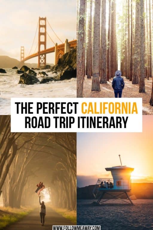 The Perfect Northern California Road Trip Itinerary - Follow Me Away