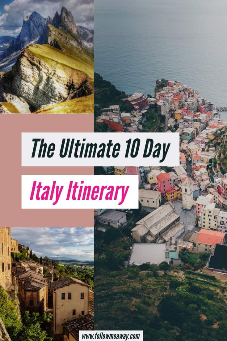 The Ultimate 10 Days In Italy Itinerary For Any Time Of Year - Follow ...