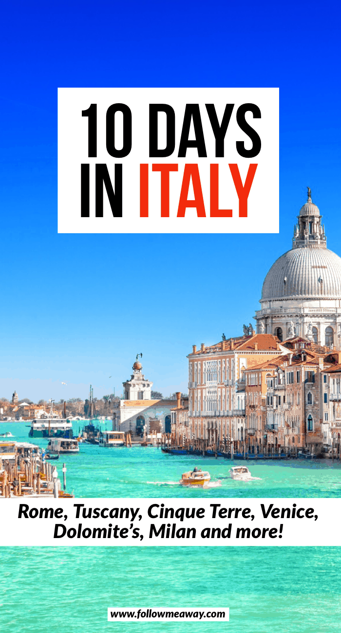 Hands Down, This Is The Only 10 Days In Italy Itinerary You Need ...