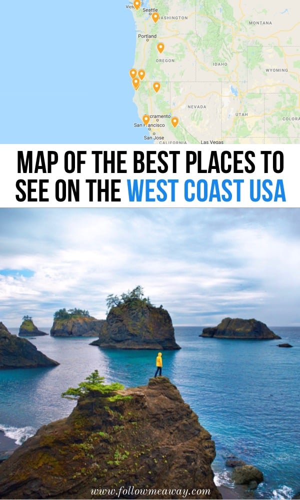 Best Natural Sites Must See On The West Coast Follow Me Away