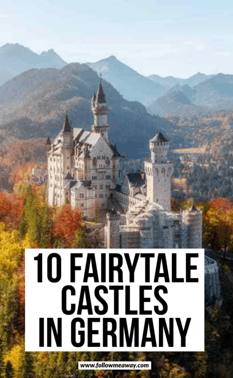 10 Stunningly Beautiful Castles In Germany You Must See - Follow Me Away