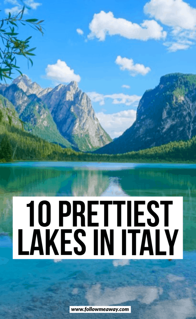 10 Prettiest Lakes In Italy You Must See - Follow Me Away