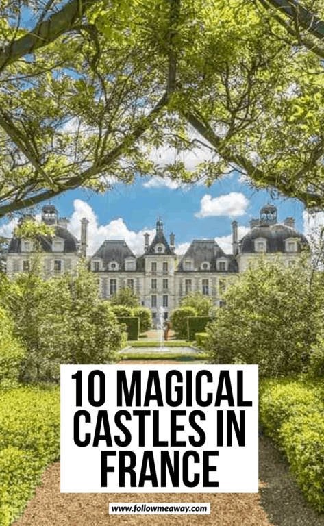 10 Magical Castles In France 473x768 