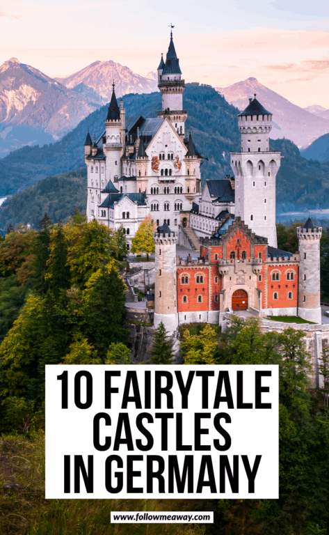 10 Stunningly Beautiful Castles In Germany You Must See - Follow Me Away