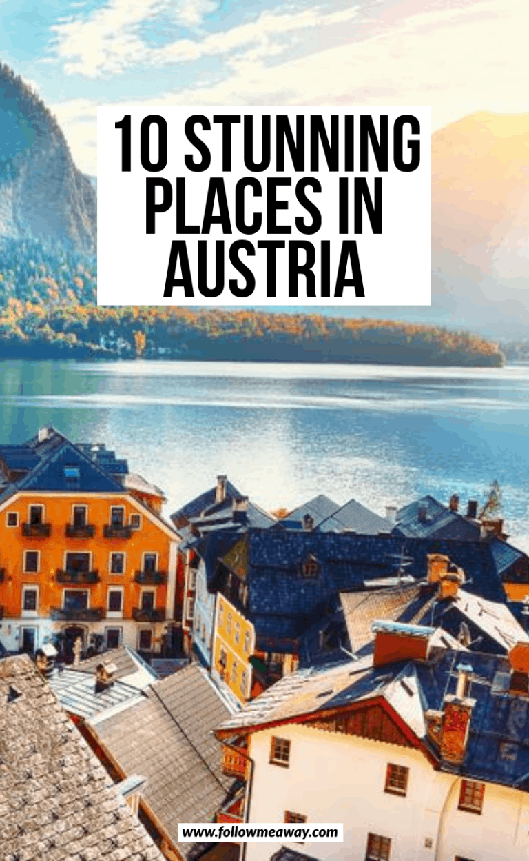 10 Stunningly Beautiful Places to Visit in Austria - Follow Me Away