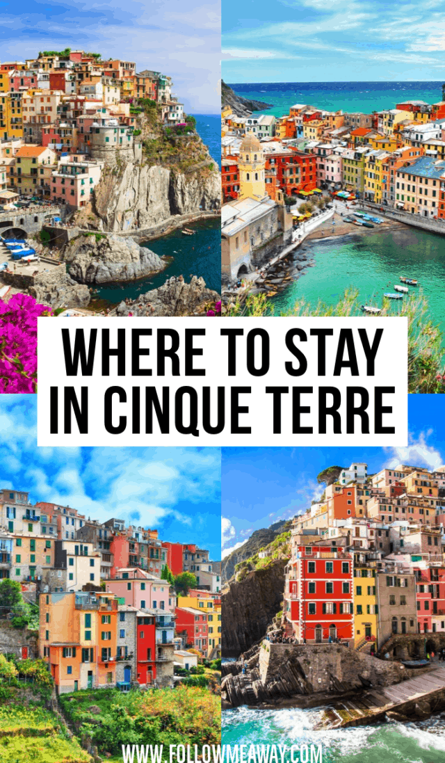 Where To Stay In Cinque Terre: Best Towns And Hotels - Follow Me Away