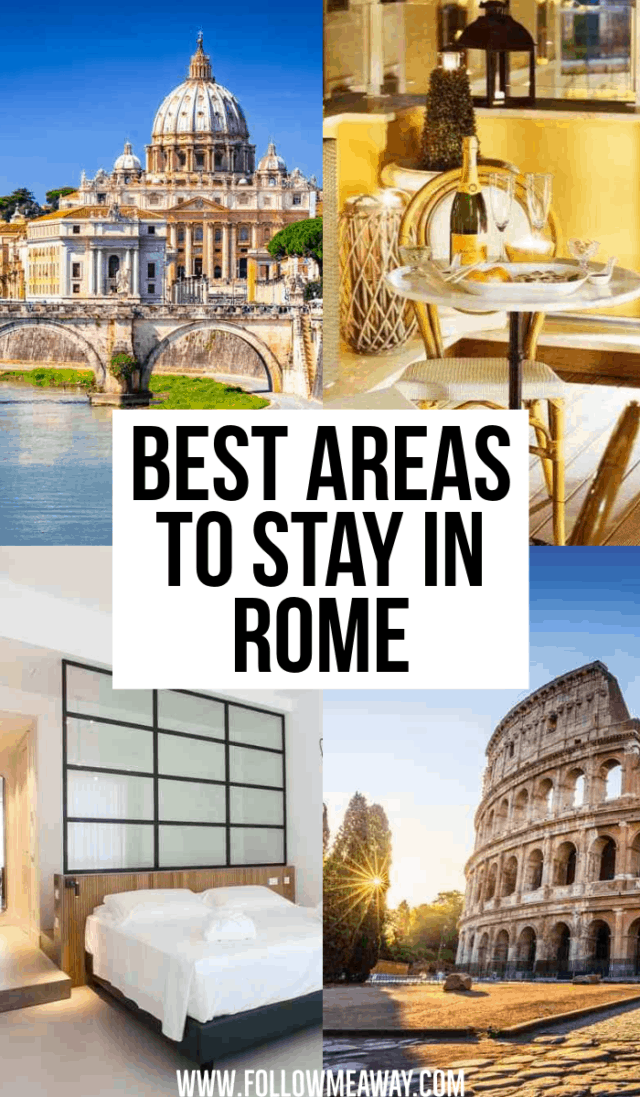 Where To Stay In Rome Best Hotels And Areas Follow Me Away