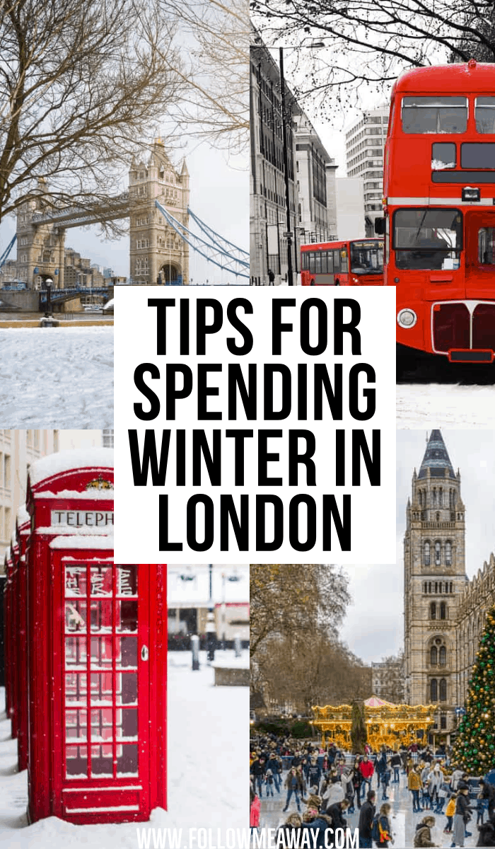 Words "TIPS FOR SPENDING WINTER IN LONDON" over four photos of London.
